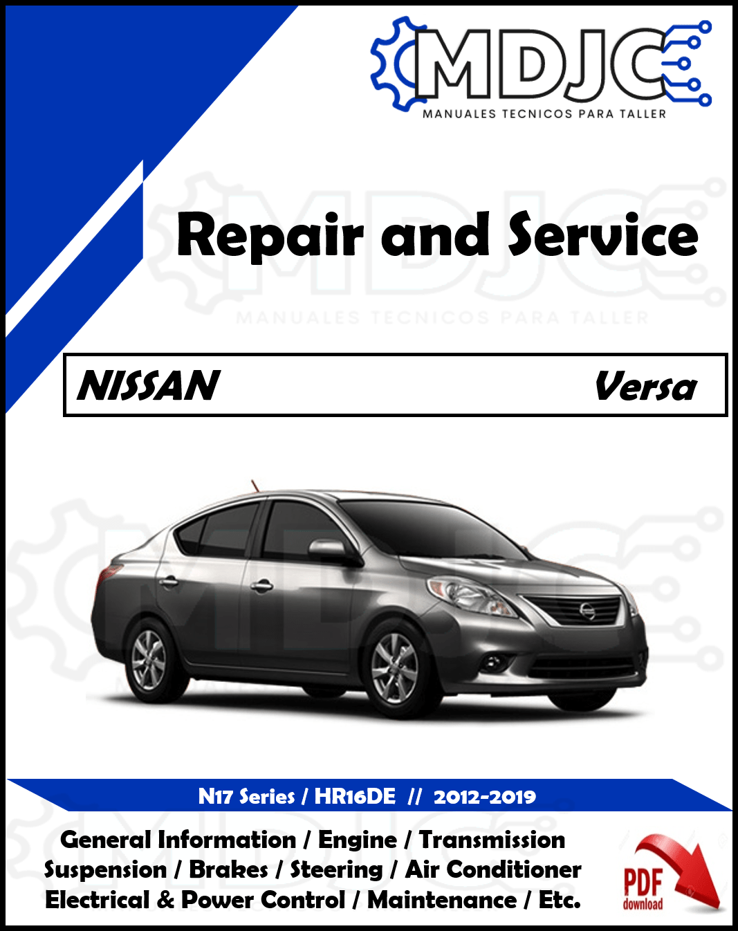 Manual de Taller (Reparación y Servicio) Nissan Versa N17 series 2012-2019