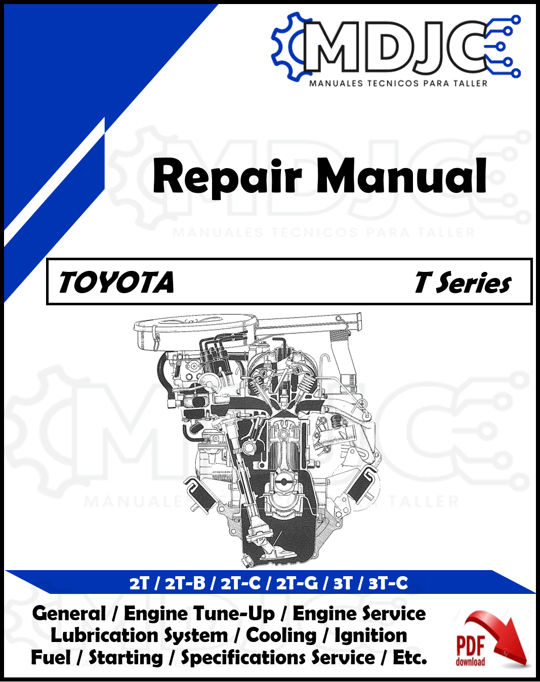 Manual de Taller (Reparación y Servicio) Toyota T Series (2T / 2T-B / 2T-C / 2T-G / 3T / 3T-C)